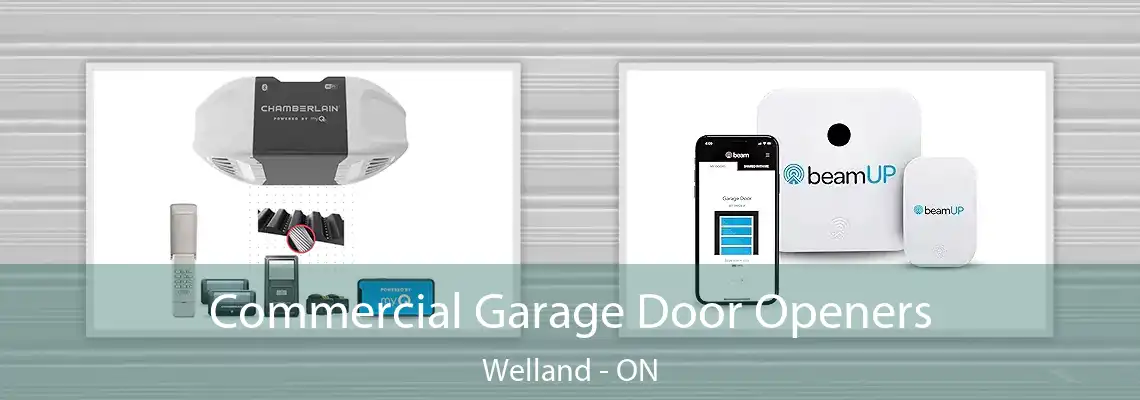 Commercial Garage Door Openers Welland - ON
