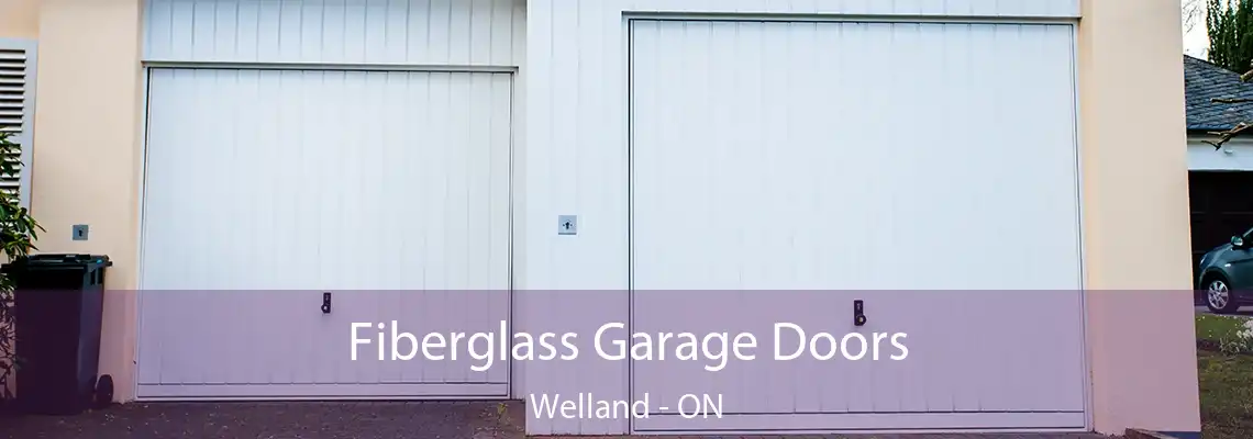Fiberglass Garage Doors Welland - ON