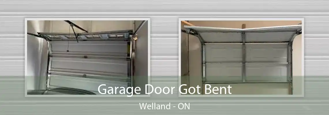 Garage Door Got Bent Welland - ON