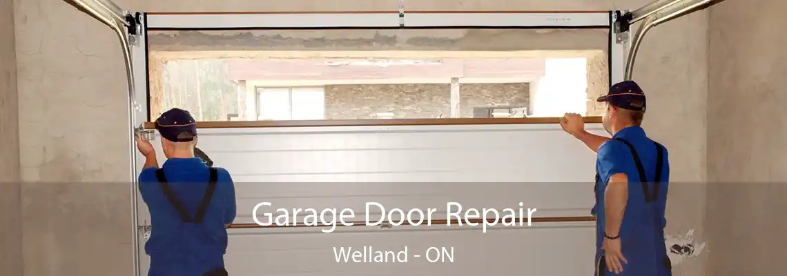Garage Door Repair Welland - ON