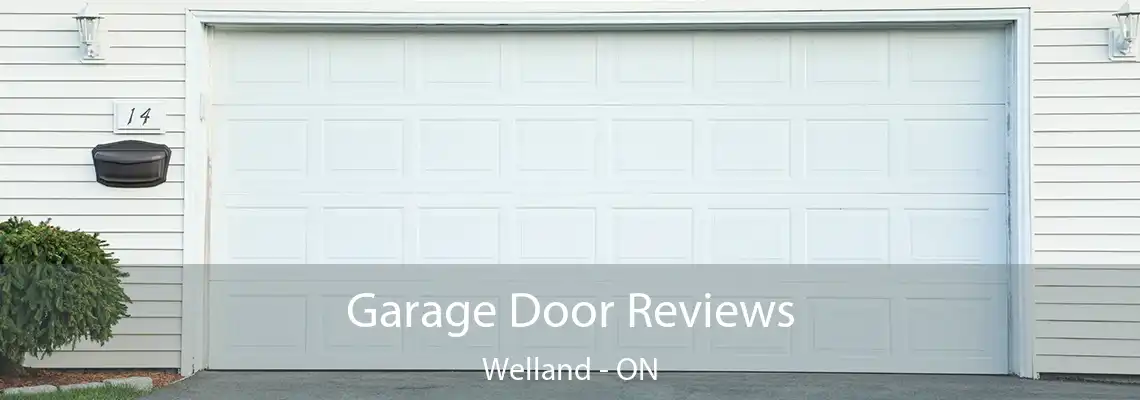 Garage Door Reviews Welland - ON