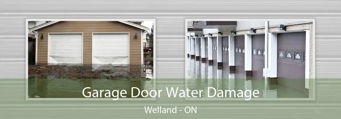 Garage Door Water Damage Welland - ON