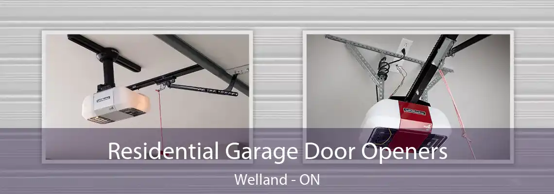 Residential Garage Door Openers Welland - ON
