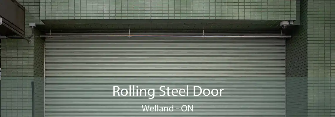 Rolling Steel Door Welland - ON