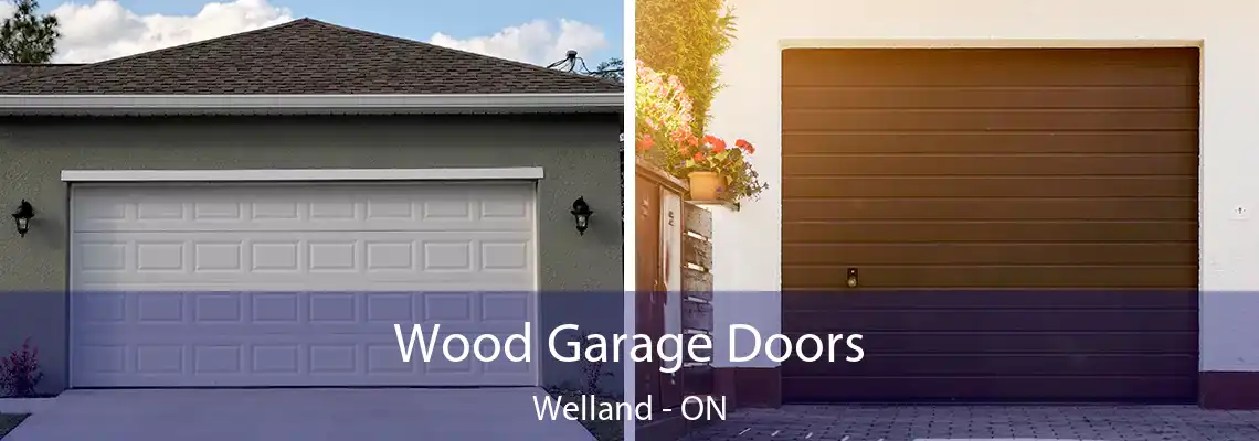Wood Garage Doors Welland - ON